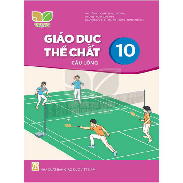 Giáo dục thể chất 10: Cầu lông (KNTTVCS)